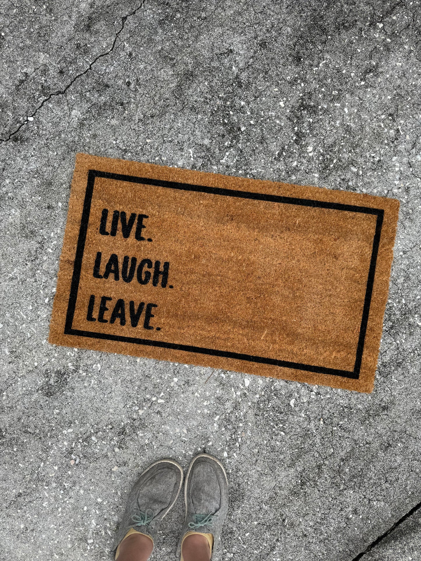 Live. Laugh. Leave Welcome Mat